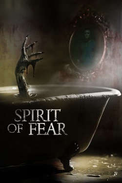 Spirit of Fear Spirit of Fear