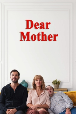 Dear Mother Dear Mother