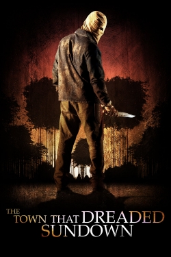 The Town that Dreaded Sundown The Town that Dreaded Sundown