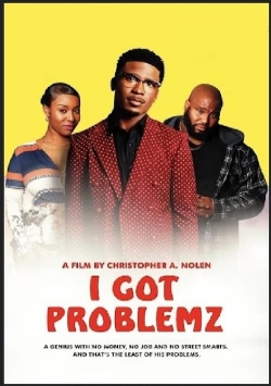 I Got Problemz I Got Problemz