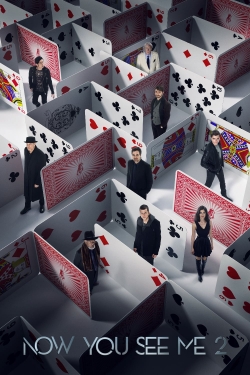 Now You See Me 2 Now You See Me 2