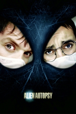 Alien Autopsy Alien Autopsy