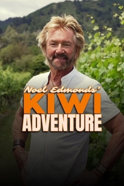 Noel Edmonds' Kiwi Adventure Noel Edmonds' Kiwi Adventure