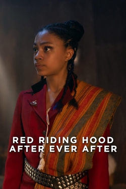 Red Riding Hood: After Ever After Red Riding Hood: After Ever After