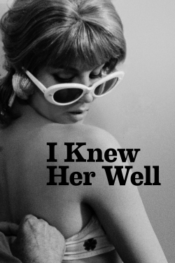 I Knew Her Well I Knew Her Well