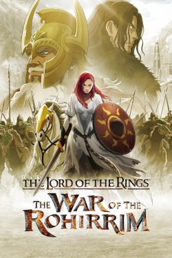 The Lord of the Rings: The War of the Rohirrim The Lord of the Rings: The War of the Rohirrim