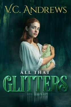 V.C. Andrews' All That Glitters V.C. Andrews' All That Glitters