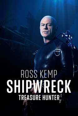 Ross Kemp: Shipwreck Treasure Hunter Ross Kemp: Shipwreck Treasure Hunter