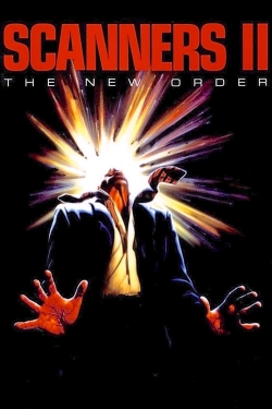 Scanners II: The New Order Scanners II: The New Order