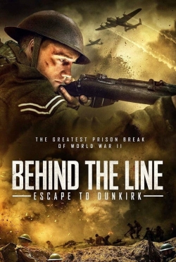 Behind the Line: Escape to Dunkirk Behind the Line: Escape to Dunkirk