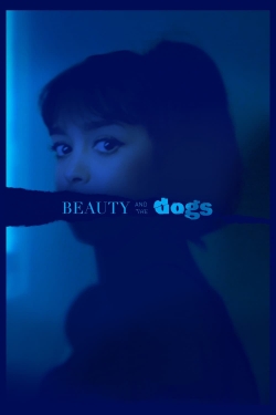 Beauty and the Dogs Beauty and the Dogs