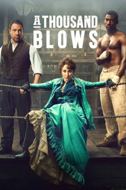 A Thousand Blows A Thousand Blows