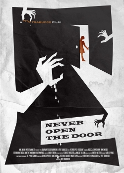 Never Open the Door Never Open the Door