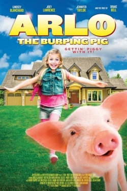 Arlo: The Burping Pig Arlo: The Burping Pig