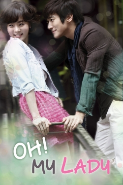 Oh! My Lady Oh! My Lady