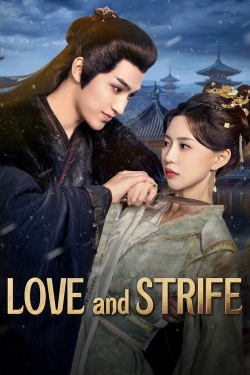 Love and Strife Love and Strife