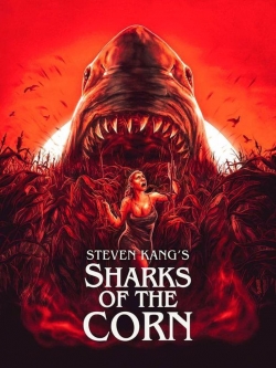 Sharks of the Corn Sharks of the Corn