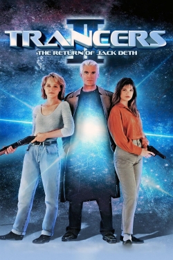 Trancers II: The Return of Jack Deth Trancers II: The Return of Jack Deth