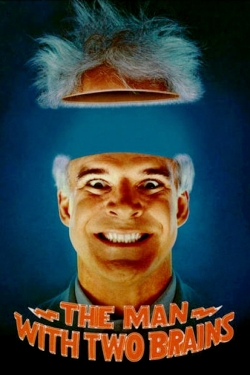 The Man with Two Brains The Man with Two Brains