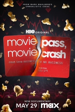 MoviePass, MovieCrash MoviePass, MovieCrash