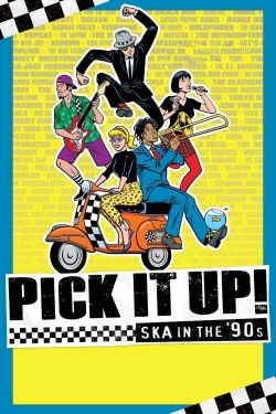 Pick It Up! - Ska in the '90s Pick It Up! - Ska in the '90s