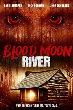 Blood Moon River Blood Moon River