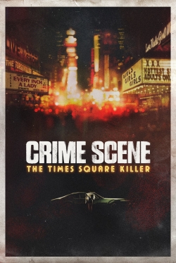 Crime Scene: The Times Square Killer Crime Scene: The Times Square Killer
