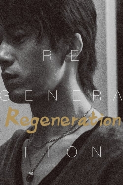Regeneration Regeneration