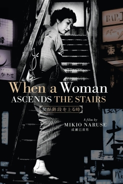 When a Woman Ascends the Stairs When a Woman Ascends the Stairs