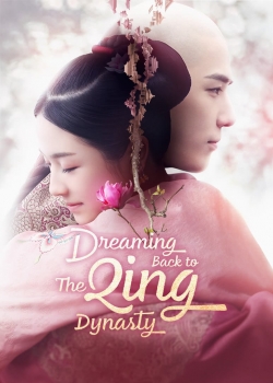 Dreaming Back to the Qing Dynasty Dreaming Back to the Qing Dynasty