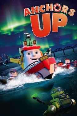 Anchors Up Anchors Up