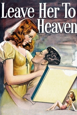 Leave Her to Heaven Leave Her to Heaven