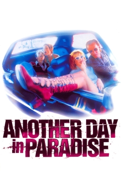 Another Day in Paradise Another Day in Paradise