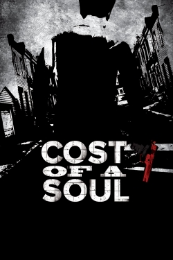 Cost Of A Soul Cost Of A Soul