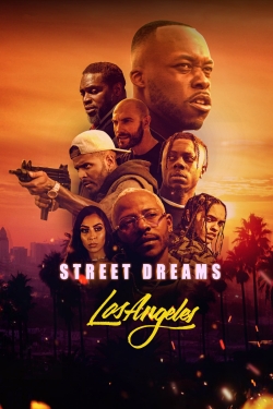 Street Dreams Los Angeles Street Dreams Los Angeles