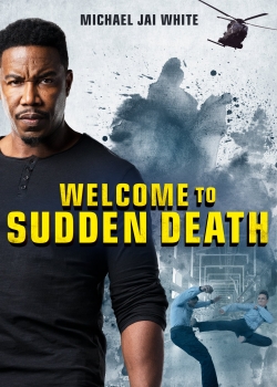 Welcome to Sudden Death Welcome to Sudden Death