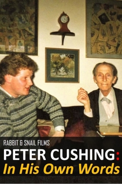 Peter Cushing: In His Own Words Peter Cushing: In His Own Words