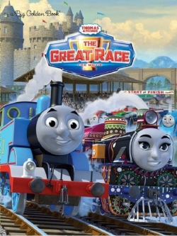 Thomas & Friends: The Great Race Thomas & Friends: The Great Race