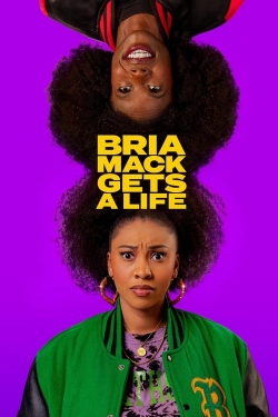Bria Mack Gets a Life Bria Mack Gets a Life
