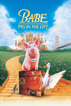 Babe: Pig in the City Babe: Pig in the City