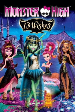 Monster High: 13 Wishes Monster High: 13 Wishes