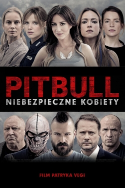 Pitbull. Niebezpieczne kobiety Pitbull. Niebezpieczne kobiety