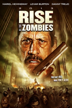 Rise of the Zombies Rise of the Zombies