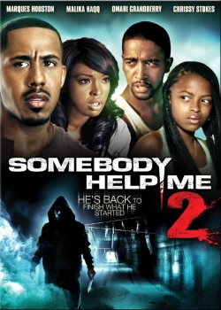 Somebody Help Me 2 Somebody Help Me 2