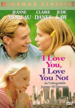 I Love You, I Love You Not I Love You, I Love You Not