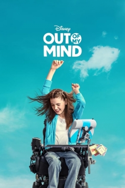 Out of My Mind Out of My Mind