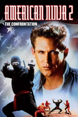 American Ninja 2: The Confrontation American Ninja 2: The Confrontation