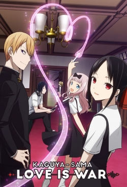 Kaguya-sama: Love is War Kaguya-sama: Love is War