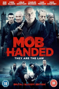 Mob Handed Mob Handed