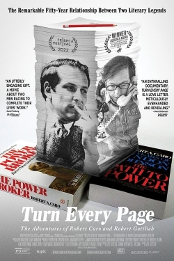 Turn Every Page - The Adventures of Robert Caro and Robert Gottlieb Turn Every Page - The Adventures of Robert Caro and Robert Gottlieb